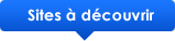 Sites a decouvrir