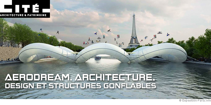 expo-paris-aerodream-architecture-design-structures-gonflables-cite-architecture-patrimoine