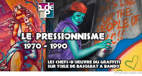 Expo graffiti sur toile, le Pressionnisme, Pinacothèque de Paris