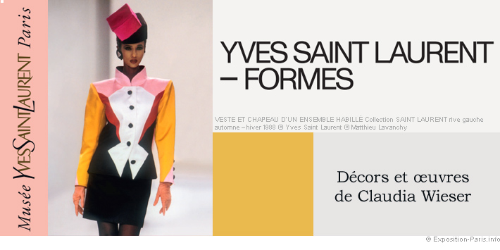 expo-mode-paris-yves-saint-laurent-formes-decors-oeuvres-claudia-wieser expo-mode-paris-yves-saint-laurent-formes-decors-oeuvres-claudia-wieser