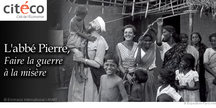 expo-paris-abbe-pierre-faire-la-guerre-a-la-misere-citeco expo-paris-abbe-pierre-faire-la-guerre-a-la-misere-citeco