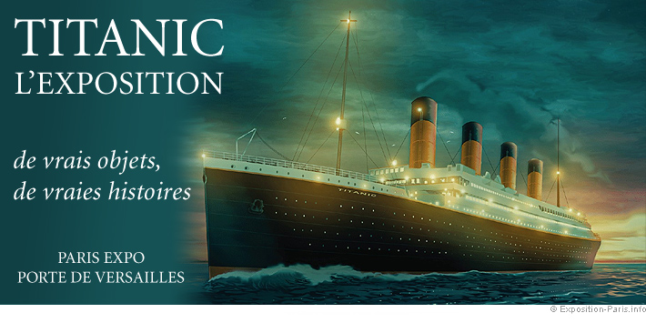 expo-paris-titanic-l-exposition-de-vrais-objets-de-vraies-histoires expo-paris-titanic-l-exposition-de-vrais-objets-de-vraies-histoires