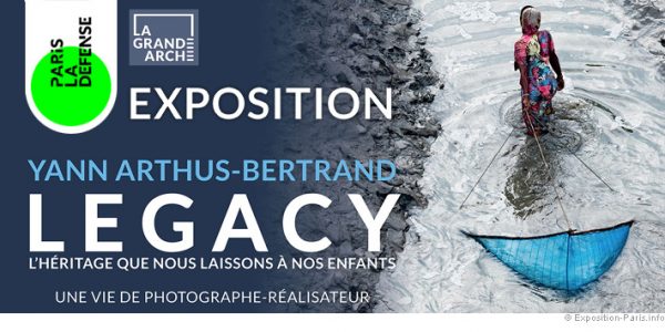 Exposition Legacy – Yann Arthus-Bertrand